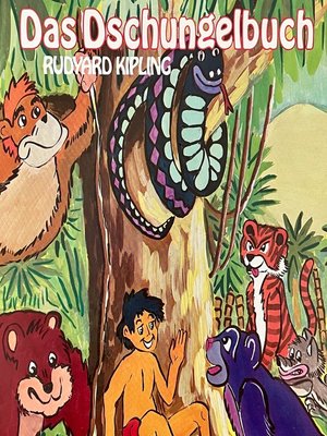 cover image of Rudyard Kipling, Das Dschungelbuch